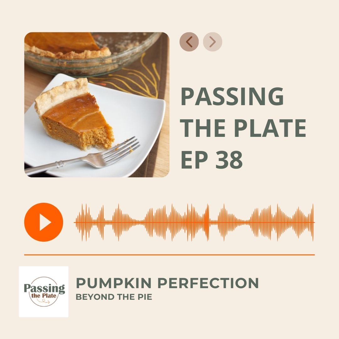 38: Pumpkin Perfection: Beyond the Pie