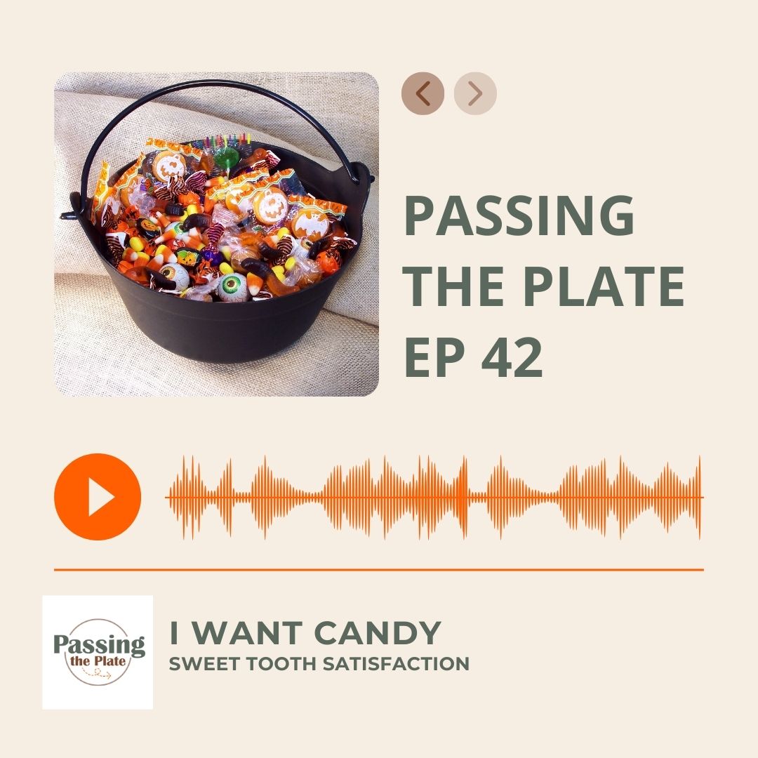 42: I Want Candy!