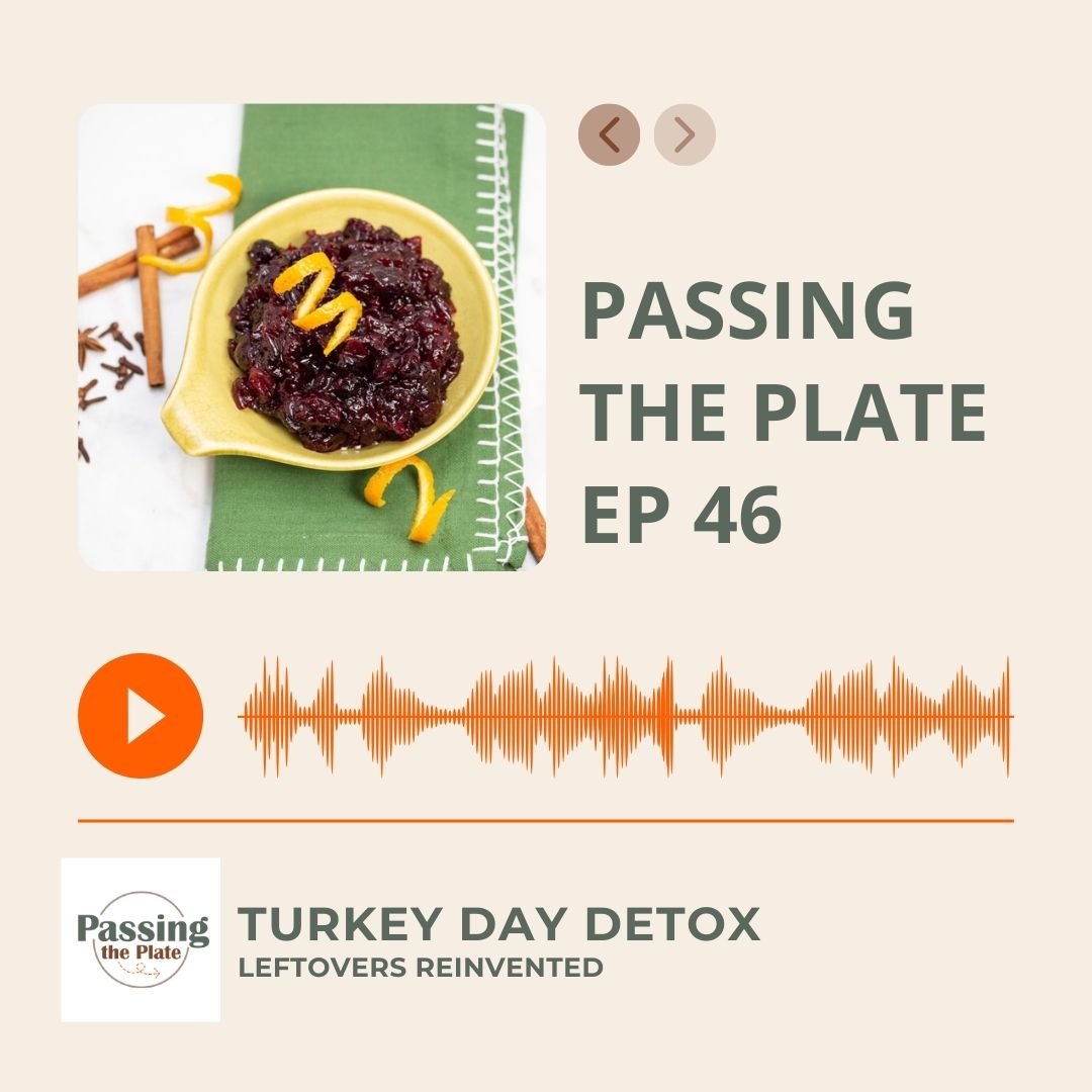 46: Turkey Day Detox